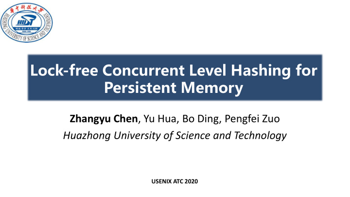 lock free concurrent level hashing for persistent memory