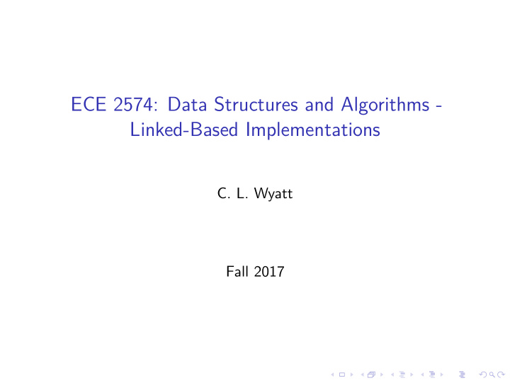 ece 2574 data structures and algorithms linked based