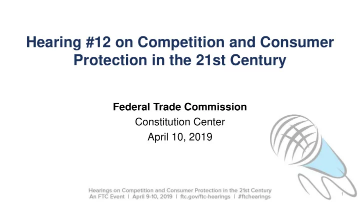 hearing 12 on competition and consumer protection in the