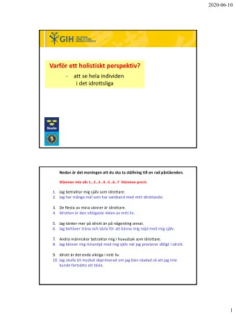 Varfr ett holistiskt perspektiv?  -  att se hela individen  i det idrottsliga  Nedan r det