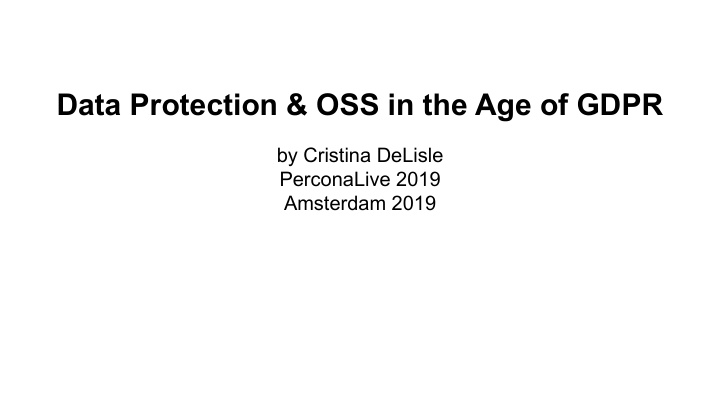 data protection oss in the age of gdpr