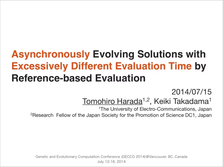 asynchronously evolving solutions with excessively