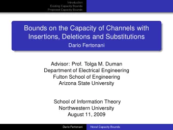 Bounds on the Capacity of Channels with  Insertions, Deletions and Substitutions  Dario Fertonani