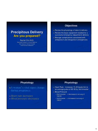 Precipitous Delivery  Review the basic equipment needed for a  successful emergency department
