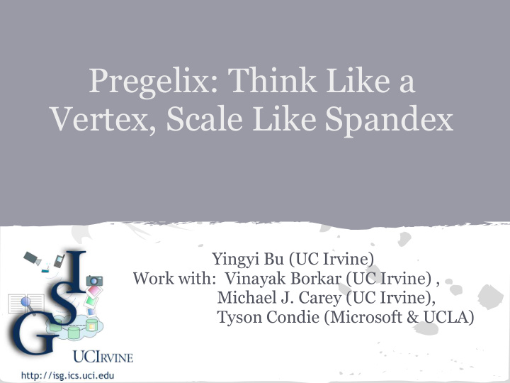 pregelix think like a vertex scale like spandex