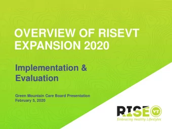 OVERVIEW OF RISEVT  EXPANSION 2020  Implementation &amp;  Evaluation  Green Mountain Care Board