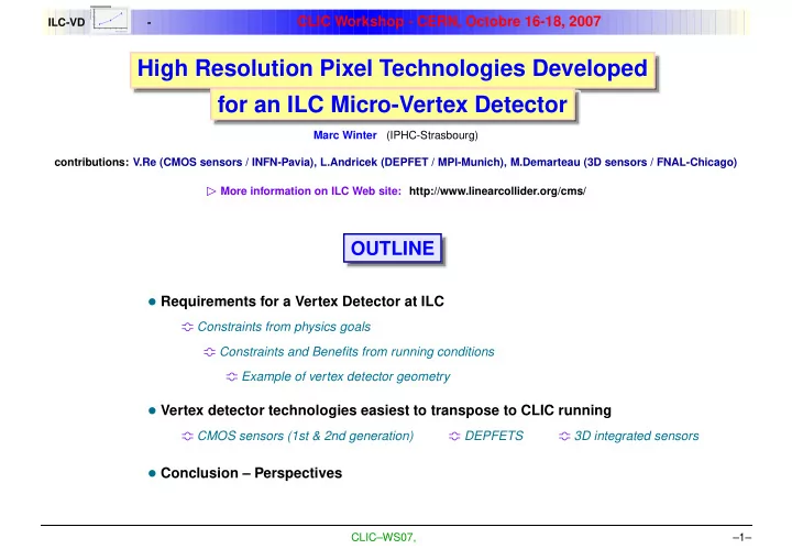 high resolution pixel technologies developed for an ilc