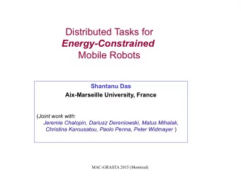 Distributed Tasks for Energy-Constrained  Mobile Robots  Shantanu Das  Aix-Marseille University,