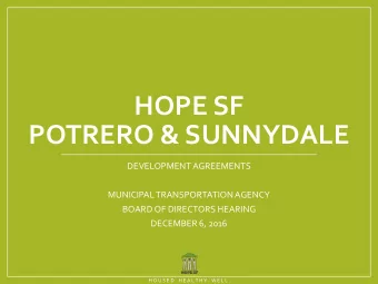 HOPE SF  POTRERO &amp; SUNNYDALE  DEVELOPMENT AGREEMENTS  MUNICIPAL TRANSPORTATION AGENCY  BOARD OF