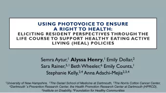 4 Dartmouth  s Prevention Research Center, the Health Promotion Research Center at Dartmouth