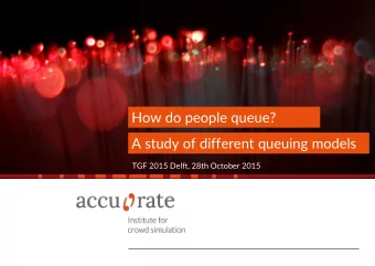 How do people queue?  A study of different queuing models  TGF 2015 Delft, 28th October 2015