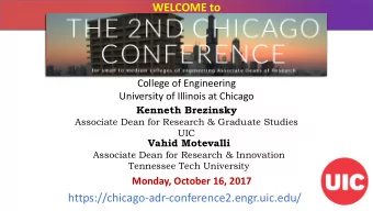 WELCOME to  College of Engineering  University of Illinois at Chicago  Kenneth Brezinsky  Associate