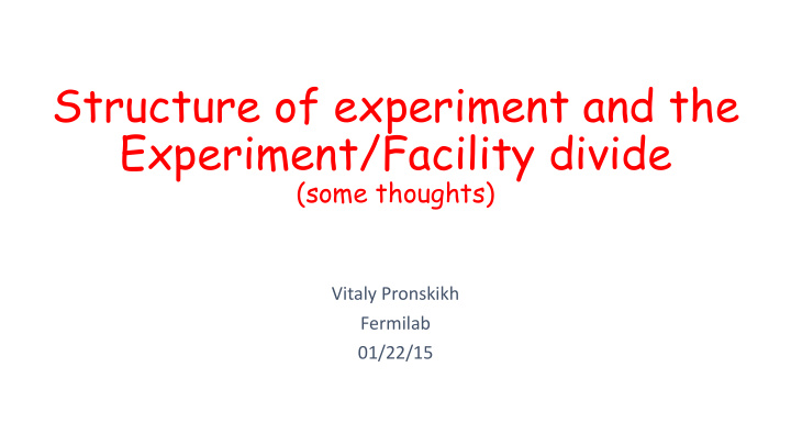 experiment facility divide