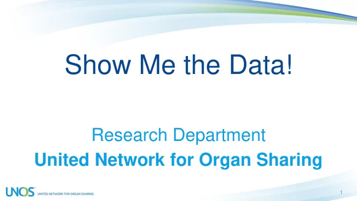 show me the data