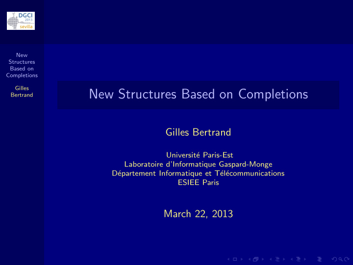 new structures based on completions