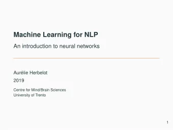 Machine Learning for NLP  An introduction to neural networks  Aurlie Herbelot  2019  Centre for