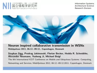 Neuron inspired collaborative transmission in WSNs  Mobiquitous 2011, 06.12.09.12., Copenhagen,