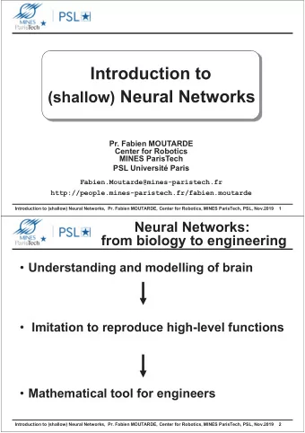 Introduction to (shallow) Neural Networks  Pr. Fabien MOUTARDE  Center for Robotics  MINES