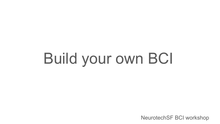 build your own bci