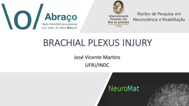 br brach chial pl plexus inj njury