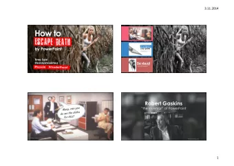 e  s  c  a  p  e  E  A  T  H  D  Picture: computerweekly.com Sharpen  by PowerPoint  your points