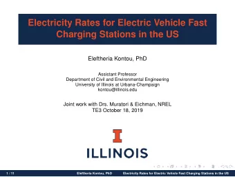 Electricity Rates for Electric Vehicle Fast  Charging Stations in the US  Eleftheria Kontou, PhD