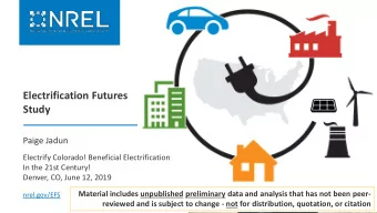 Electrification Futures  Study  Paige Jadun  Electrify Colorado! Beneficial Electrification  In the