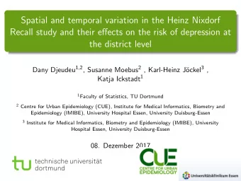 Spatial and temporal variation in the Heinz Nixdorf  Recall study and their effects on the risk of