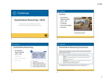 Quantitative Reasoning + Skills  Reasoning (QR):  what + why  Challenges  New Faculty Winter