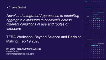 Novel and Integrated Approaches to modelling  aggregate exposures to chemicals across  different