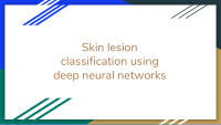 skin lesion classification using deep neural networks