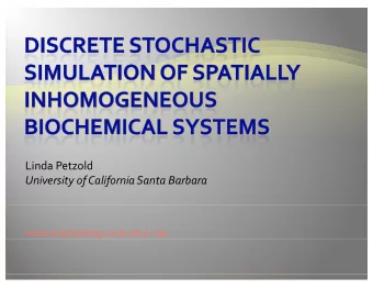 Linda Petzold  University of California Santa Barbara  www.engineering.ucsb.edu/~cse