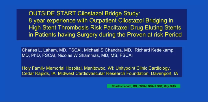 charles l laham md fscai michael s chandra md richard