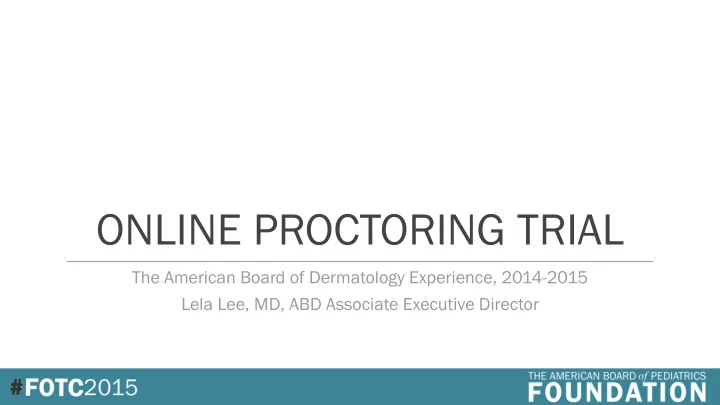 online proctoring trial