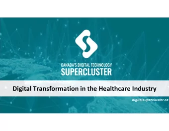 Digital Transformation in the Healthcare Industry  digitalsupercluster.ca  What is a Supercluster?