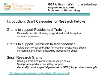 Introduction: Grant Categories for Research Fellows  Grants to support Postdoctoral Training