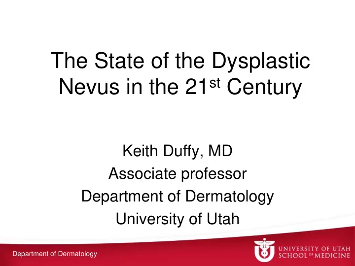 nevus in the 21 st century