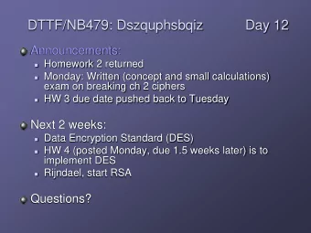 DTTF/NB479: Dszquphsbqiz  Day 12  Announcements:  Homework 2 returned  Monday: Written
