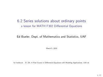 6.2 Series solutions about ordinary points  a lesson for MATH F302 Differential Equations  Ed