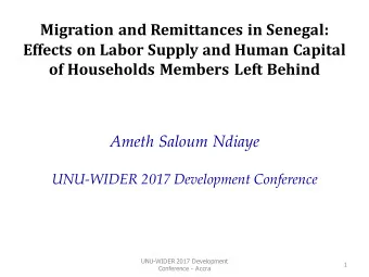 Ameth Saloum Ndiaye  UNU-WIDER 2017 Development Conference  UNU-WIDER 2017 Development  1