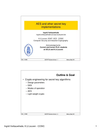 AES and other secret key  implementations  Ingrid Verbauwhede