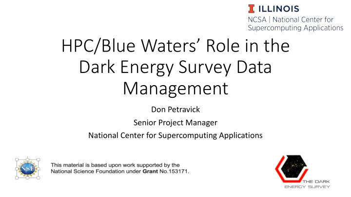 hpc blue waters role in the dark energy survey data