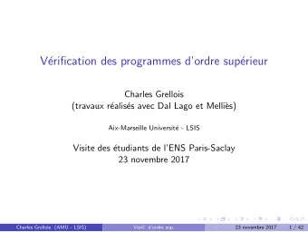 V  erification des programmes dordre sup  erieur  Charles Grellois  (travaux r  ealis