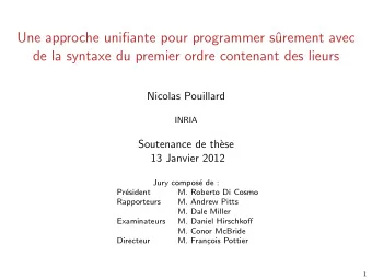 Une approche unifiante pour programmer s  urement avec  de la syntaxe du premier ordre contenant