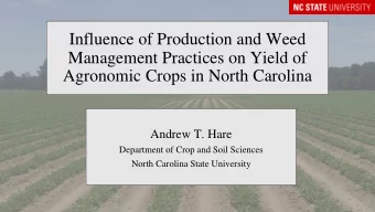 Management Practices on Yield of Agronomic Crops in North Carolina  Andrew T. Hare Department of