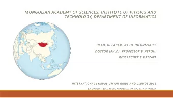 e e  Science Activities in Mongolia  MONGOLIAN ACADEMY OF SCIENCES, INSTITUTE OF PHYSICS AND