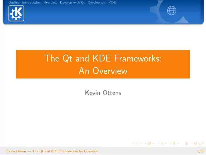 the qt and kde frameworks an overview