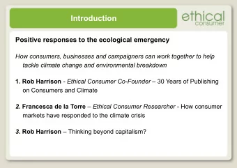 Introduction  Positive responses to the ecological emergency  How consumers, businesses and