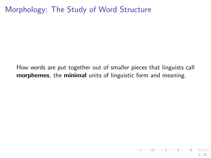 morphology the study of word structure