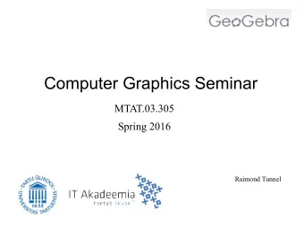 Computer Graphics Seminar  MTAT.03.305  Spring 2016  Raimond Tunnel  Radiation  Radiation